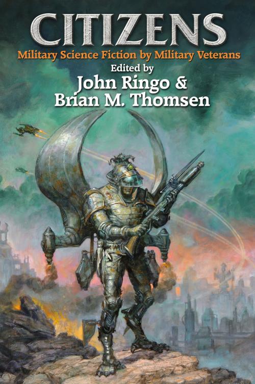 Cover of the book Citizens by John Ringo, Brian M. Thomsen, Baen Books