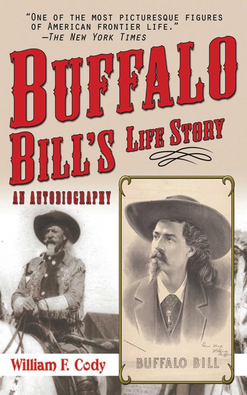Cover of the book Buffalo Bill's Life Story by Buffalo Bill Cody, Arcade