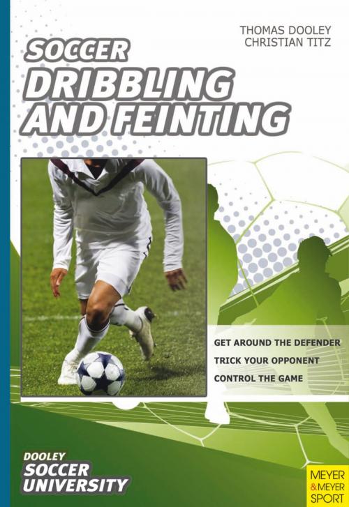 Cover of the book Soccer Dribbling & Feinting by , Cardinal Publishers Group