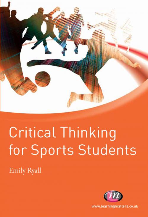 Cover of the book Critical Thinking for Sports Students by Emily Ryall, SAGE Publications