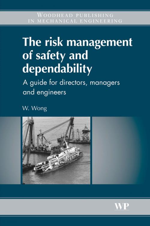 Cover of the book The Risk Management of Safety and Dependability by W Wong, Elsevier Science
