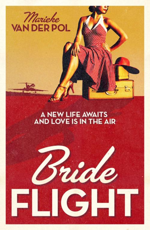 Cover of the book Bride Flight by Marieke Van Der Pol, Granta Publications