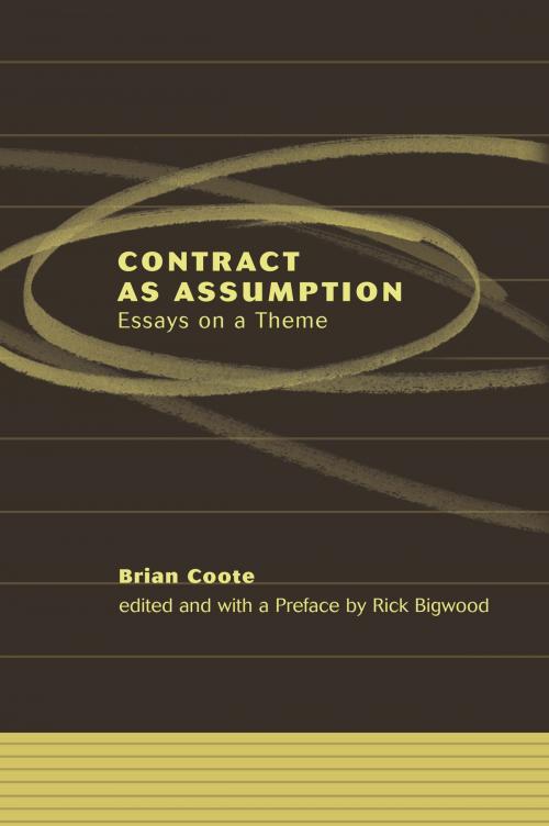 Cover of the book Contract as Assumption by Brian Coote, Professor Rick Bigwood, Bloomsbury Publishing