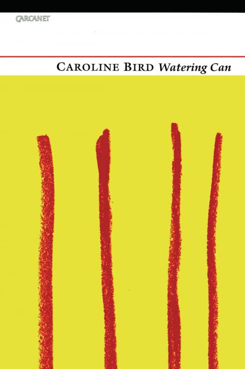 Cover of the book Watering Can by Caroline Bird, Carcanet Press Ltd.