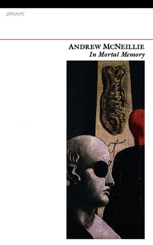Cover of the book In Mortal Memory by Andrew McNeillie, Carcanet Press Ltd.