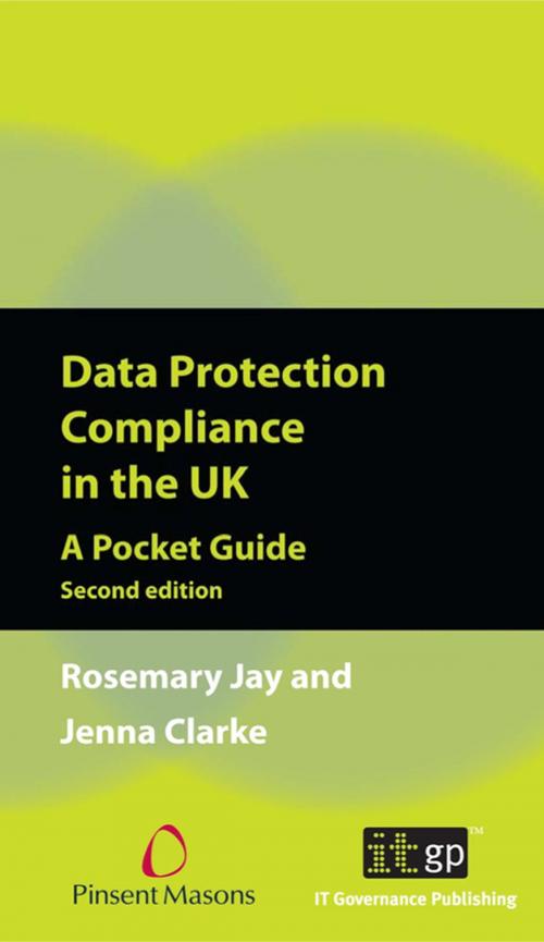 Cover of the book Data Protection Compliance in the UK by Rosemary Jay, IT Governance Ltd