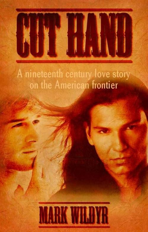 Cover of the book Cut Hand by Mark Wildyr, STARbooks Press