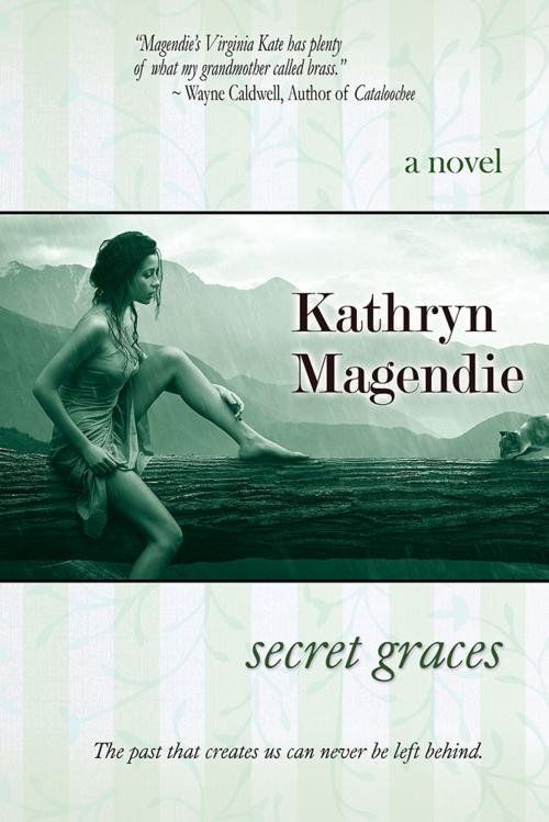 Cover of the book Secret Graces by Kathryn Magendie, BelleBooks, Inc.