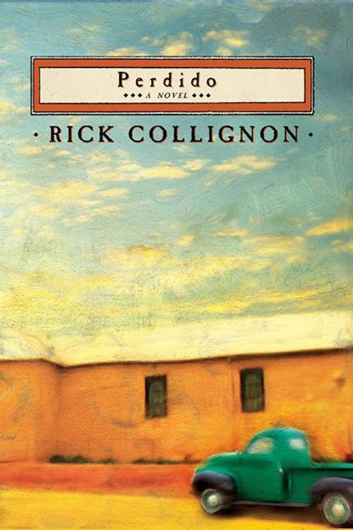 Cover of the book Perdido by Rick Collignon, Unbridled Books