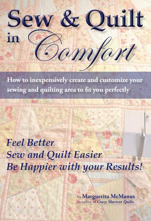 Cover of the book Sew & Quilt in Comfort by Marguerita McManus, Loose Fibers Media