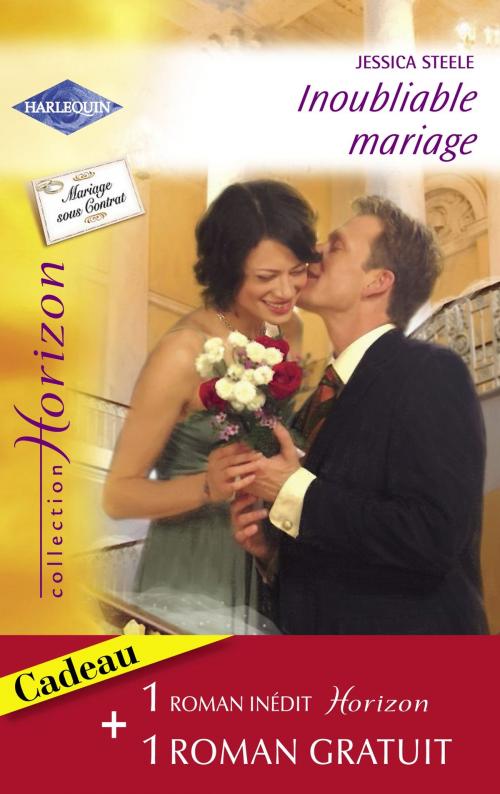 Cover of the book Inoubliable mariage - Associés pour la vie (Harlequin Horizon) by Jessica Steele, Leigh Michaels, Harlequin