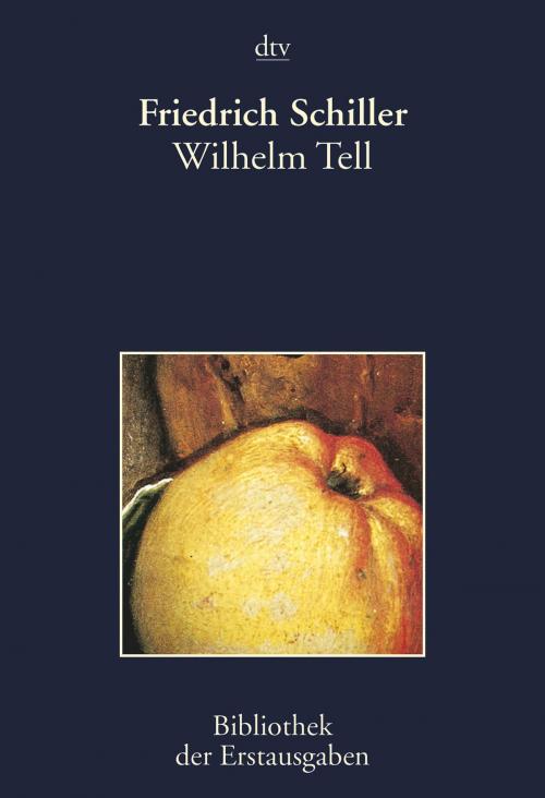 Cover of the book Wilhelm Tell by Friedrich Schiller, dtv