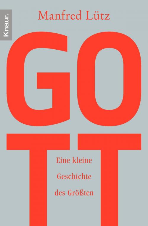 Cover of the book Gott by Dr. Manfred Lütz, Pattloch eBook