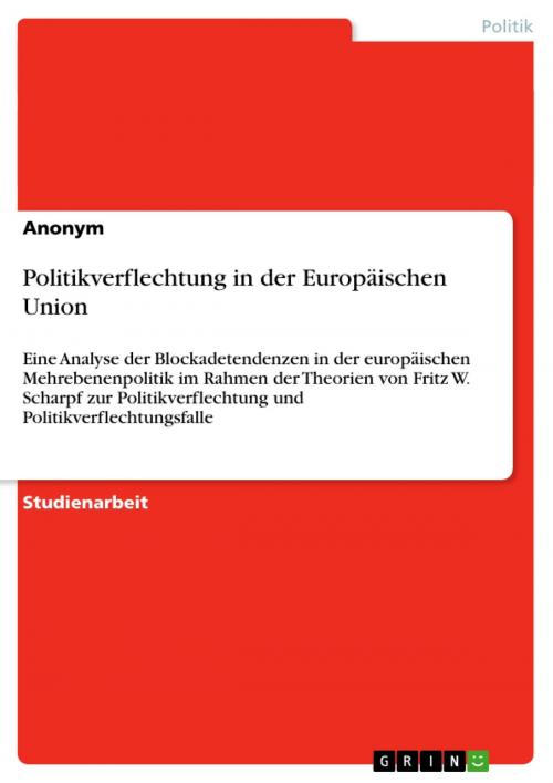 Cover of the book Politikverflechtung in der Europäischen Union by Anonym, GRIN Verlag