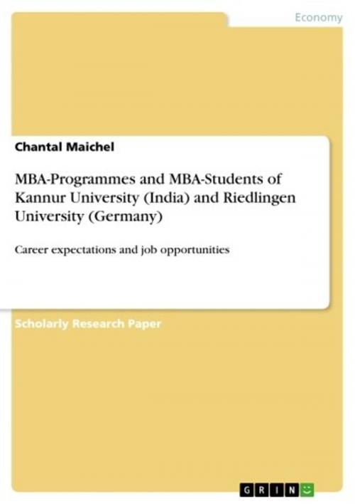 Cover of the book MBA-Programmes and MBA-Students of Kannur University (India) and Riedlingen University (Germany) by Chantal Maichel, GRIN Publishing