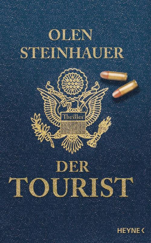 Cover of the book Der Tourist by Olen Steinhauer, E-Books der Verlagsgruppe Random House GmbH