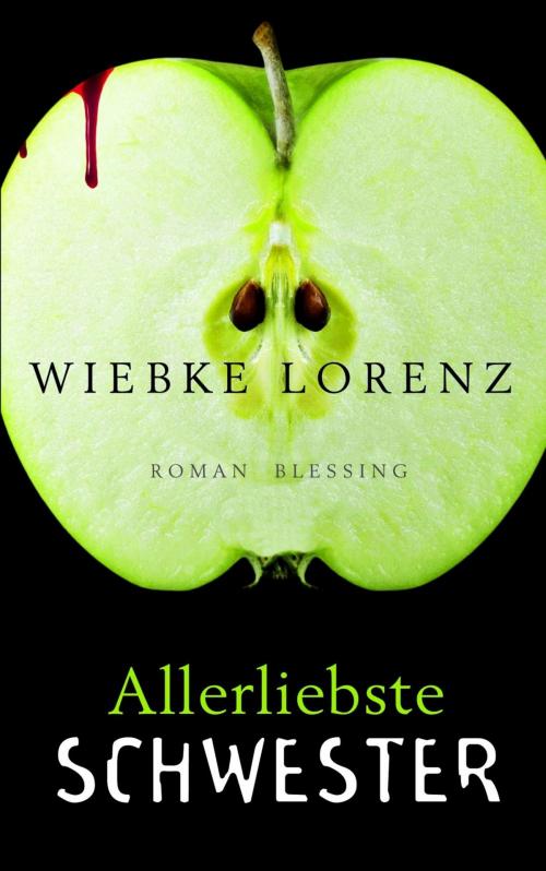 Cover of the book Allerliebste Schwester by Wiebke Lorenz, Karl Blessing Verlag
