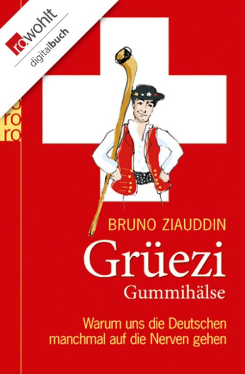 Cover of the book Grüezi Gummihälse by Bruno Ziauddin, Rowohlt E-Book