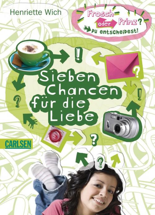 Cover of the book Sieben Chancen für die Liebe by Henriette Wich, Carlsen