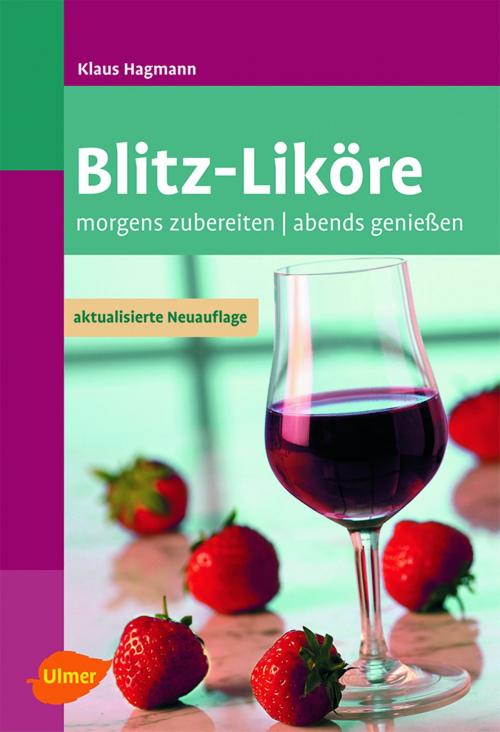 Cover of the book Blitz-Liköre by Klaus Hagmann, Verlag Eugen Ulmer
