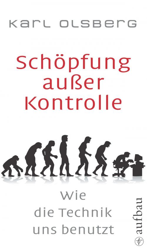 Cover of the book Schöpfung außer Kontrolle by Karl Olsberg, Aufbau Digital