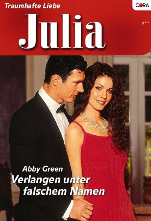 Cover of the book Verlangen unter falschem Namen by ABBY GREEN, CORA Verlag