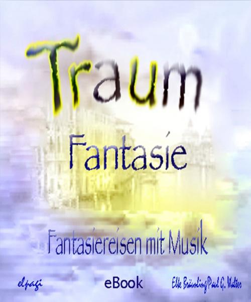 Cover of the book Traumfantasie by Elke Bräunling, Verlag Stephen Janetzko