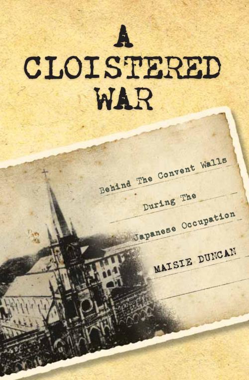 Cover of the book A Cloistered War by Maisie Duncan, Marshall Cavendish International