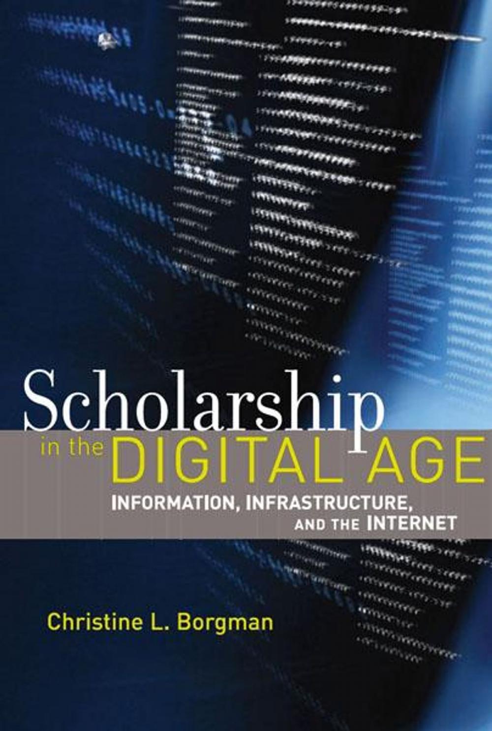 Big bigCover of Scholarship in the Digital Age