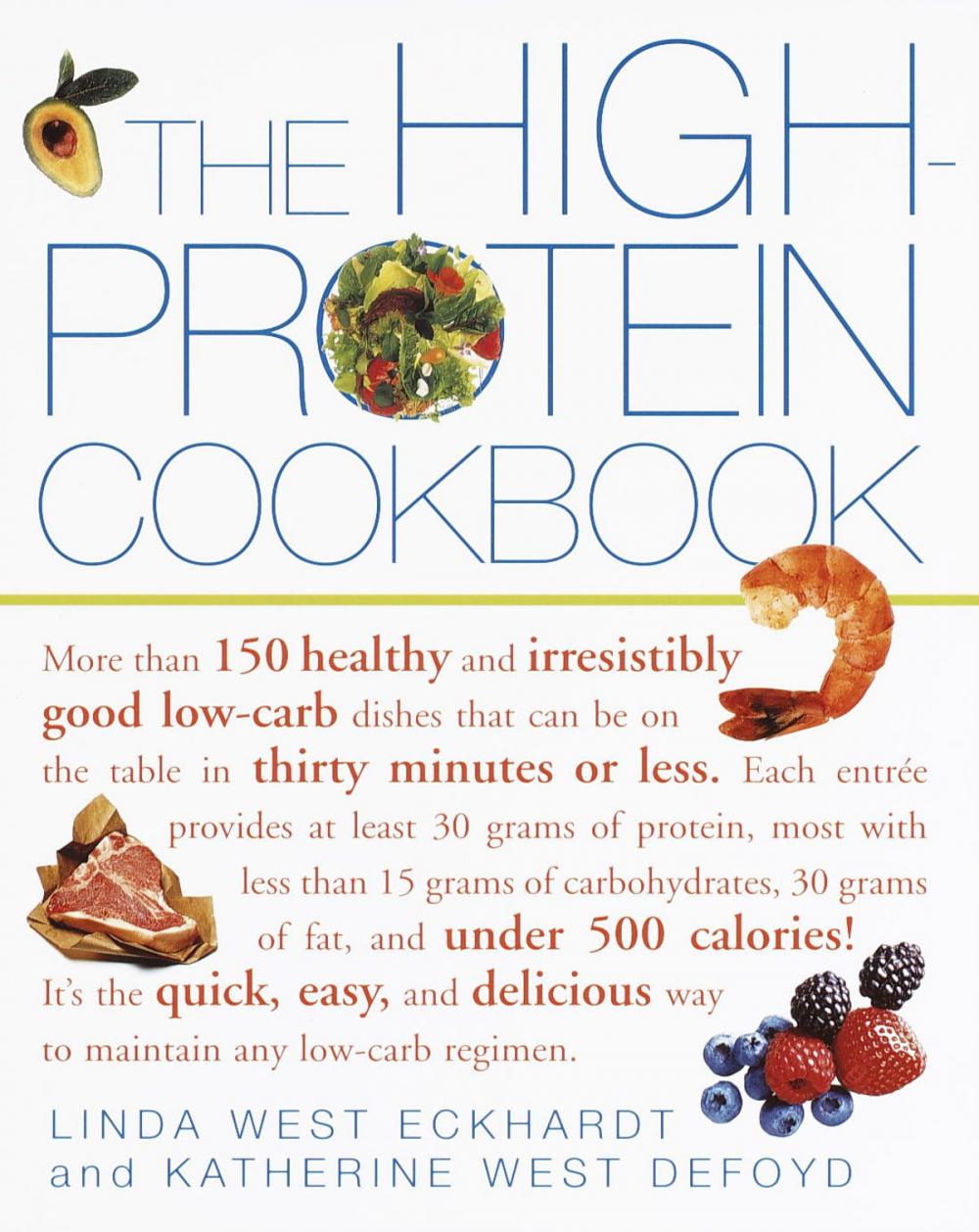 Big bigCover of The High-Protein Cookbook