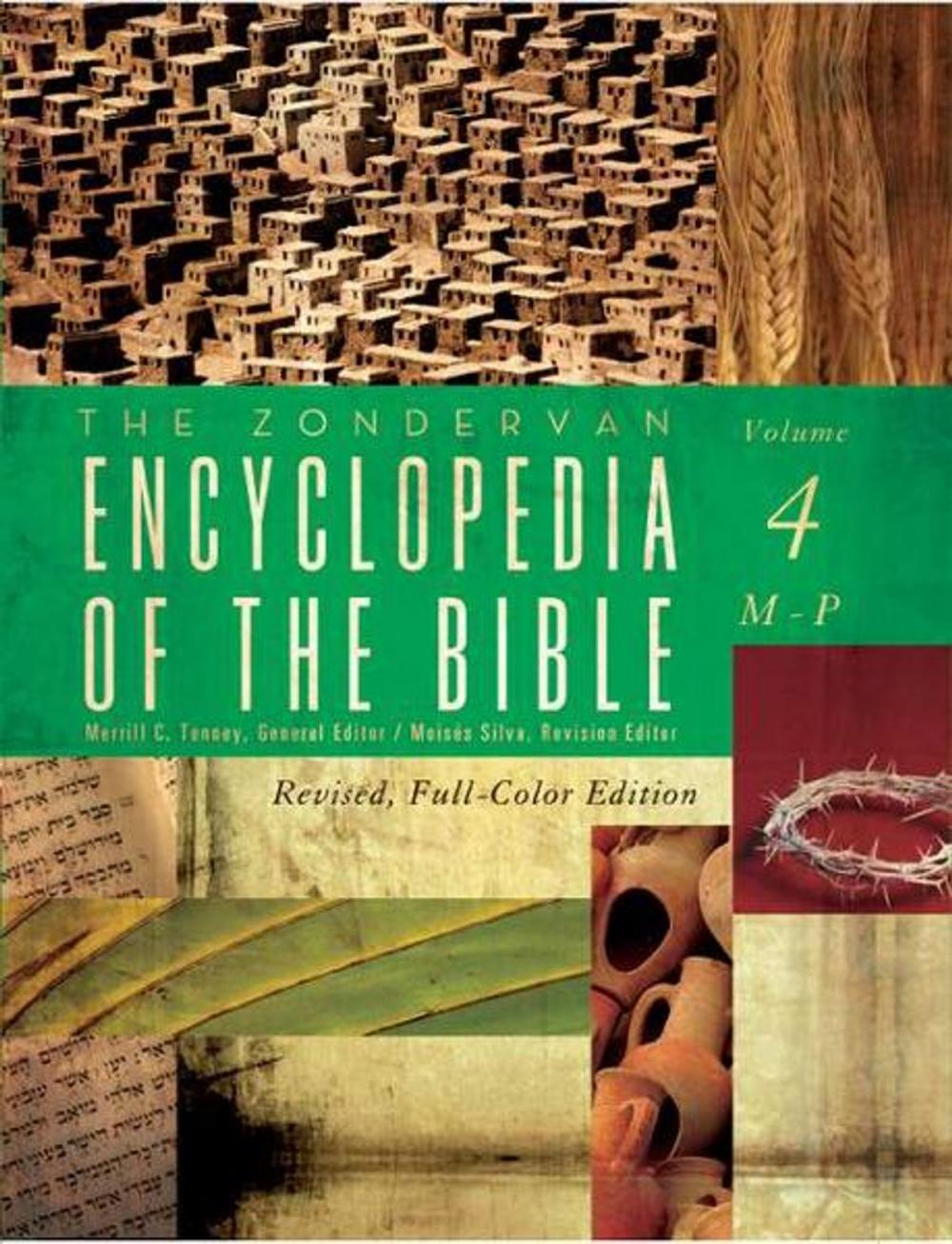 Big bigCover of The Zondervan Encyclopedia of the Bible, Volume 4