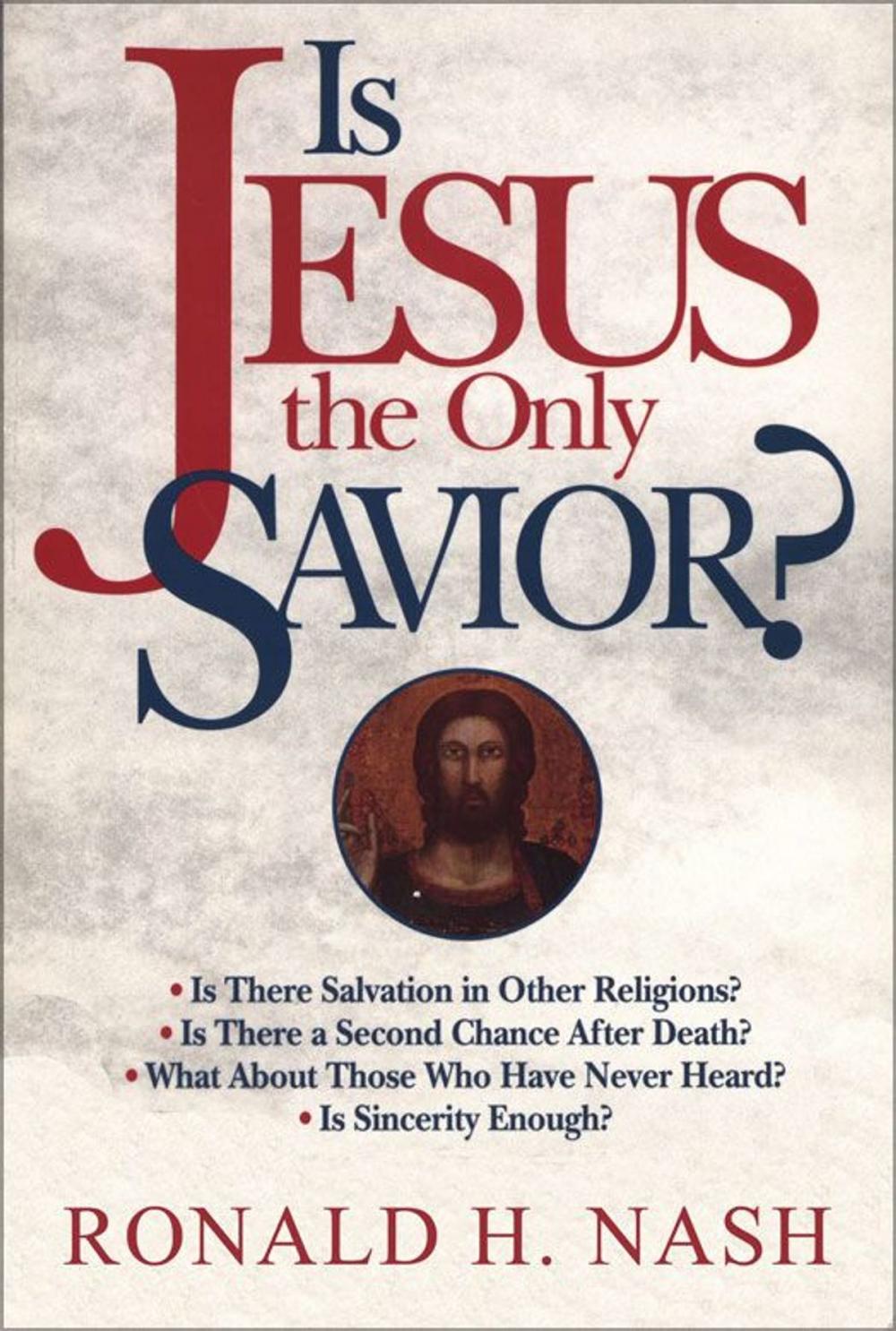 Big bigCover of Is Jesus the Only Savior?