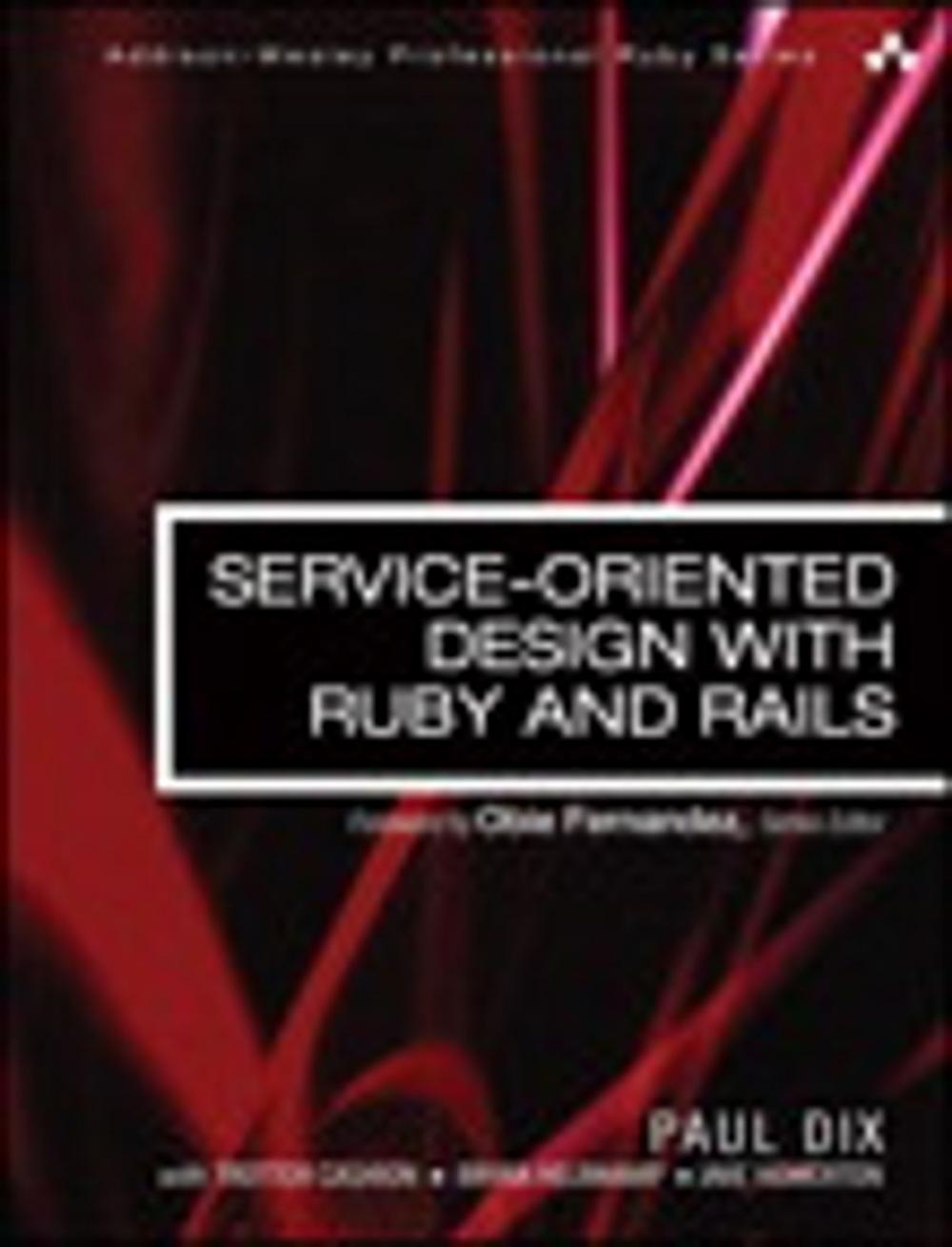 Big bigCover of Service-Oriented Design with Ruby and Rails