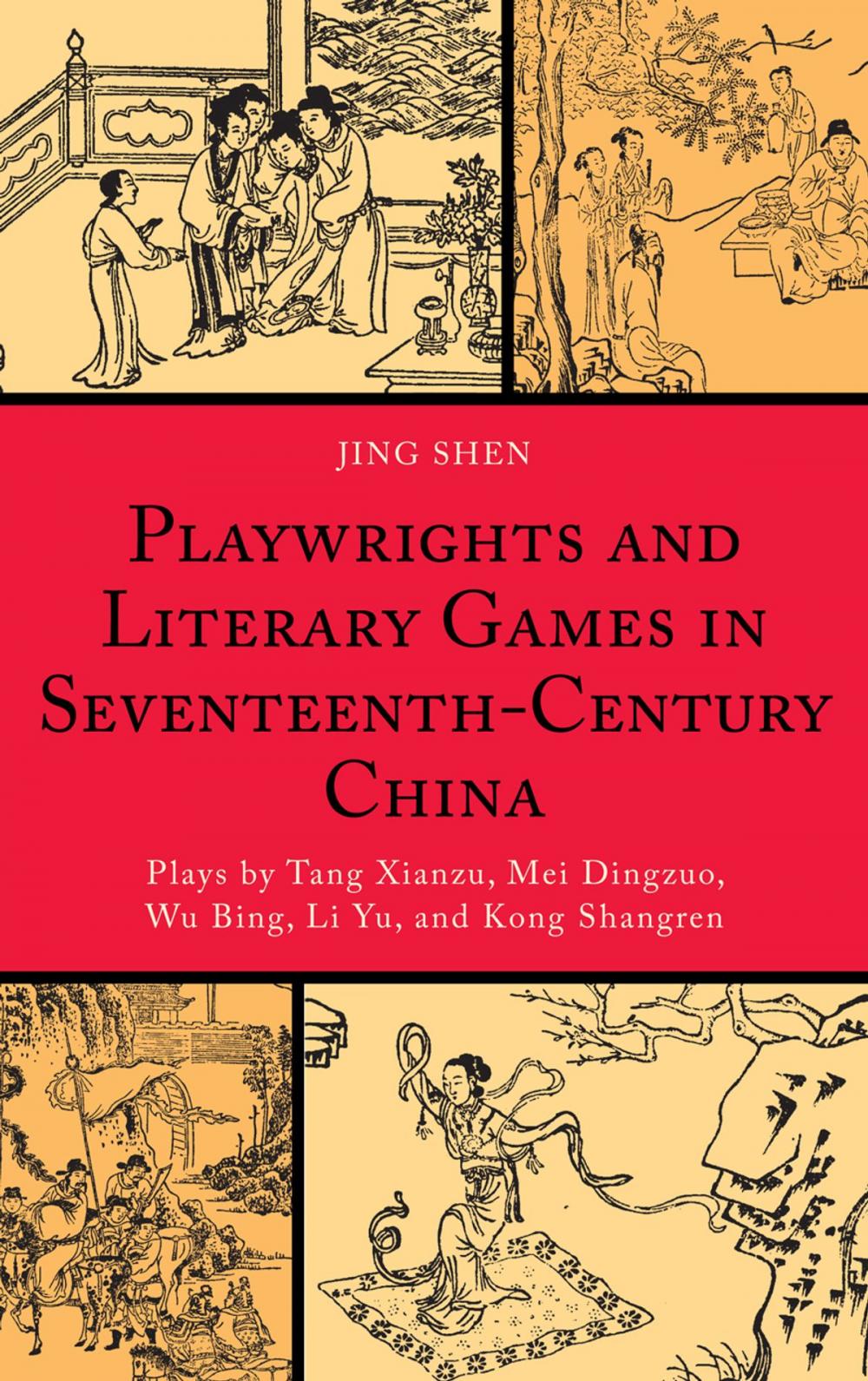 Big bigCover of Playwrights and Literary Games in Seventeenth-Century China