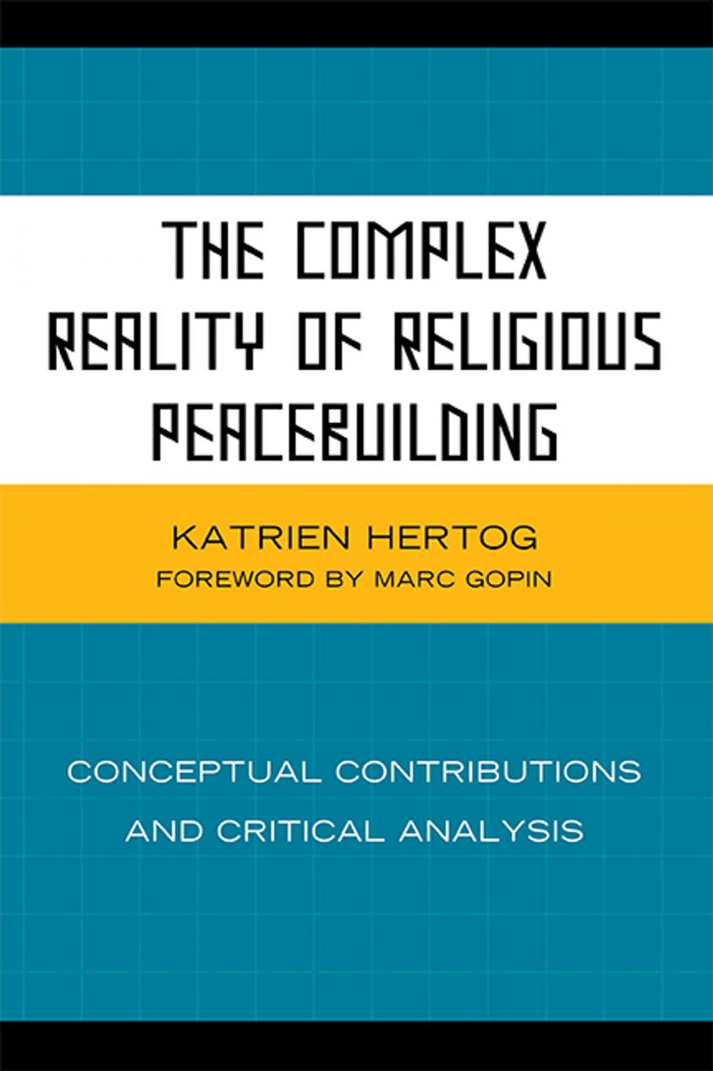 Big bigCover of The Complex Reality of Religious Peacebuilding