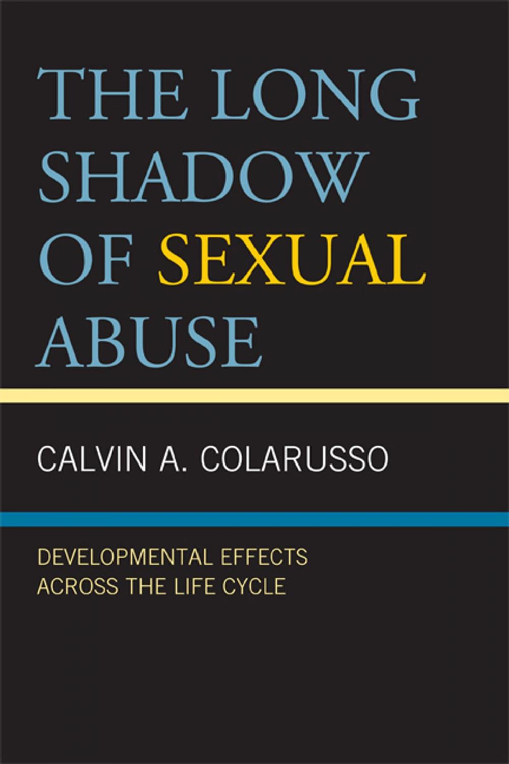 Big bigCover of The Long Shadow of Sexual Abuse