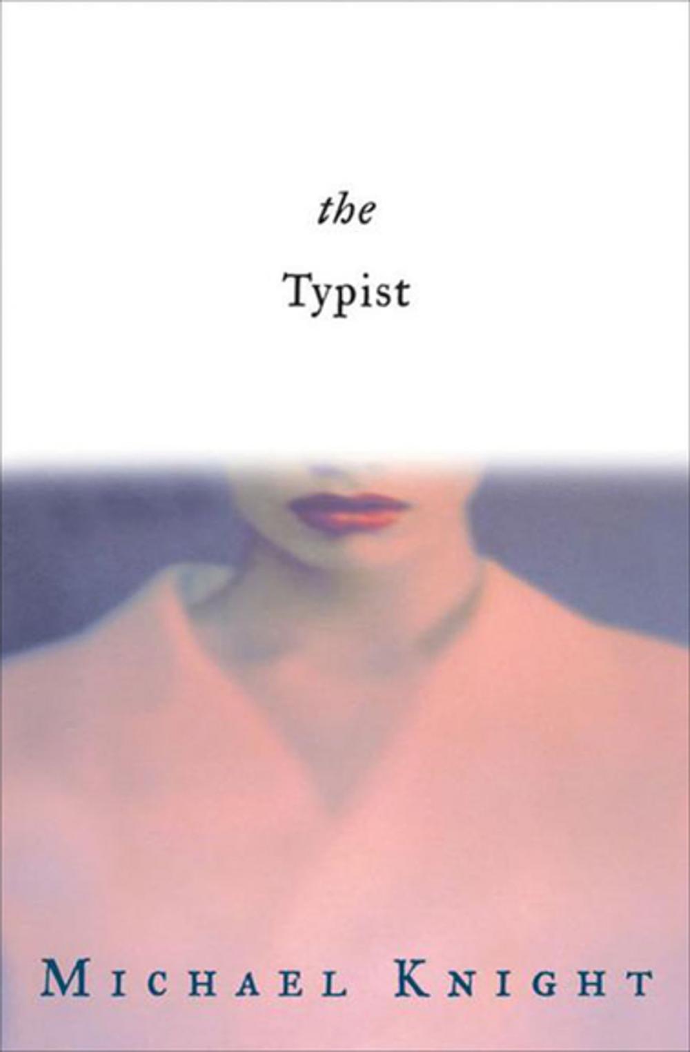 Big bigCover of The Typist