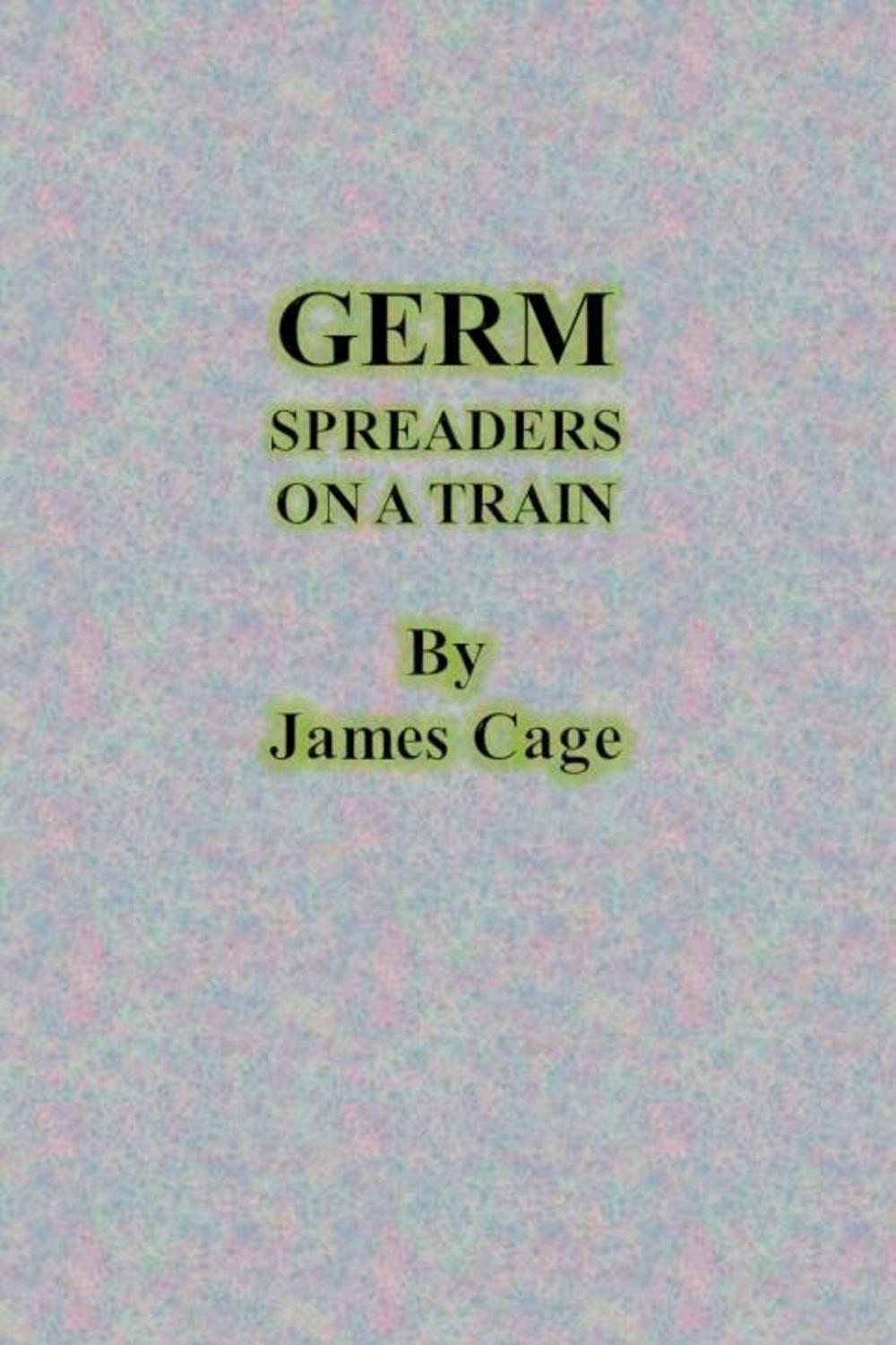 Big bigCover of Germ Spreaders on a Train