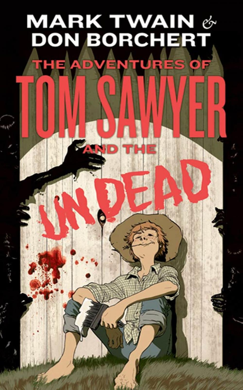 Big bigCover of The Adventures of Tom Sawyer and the Undead