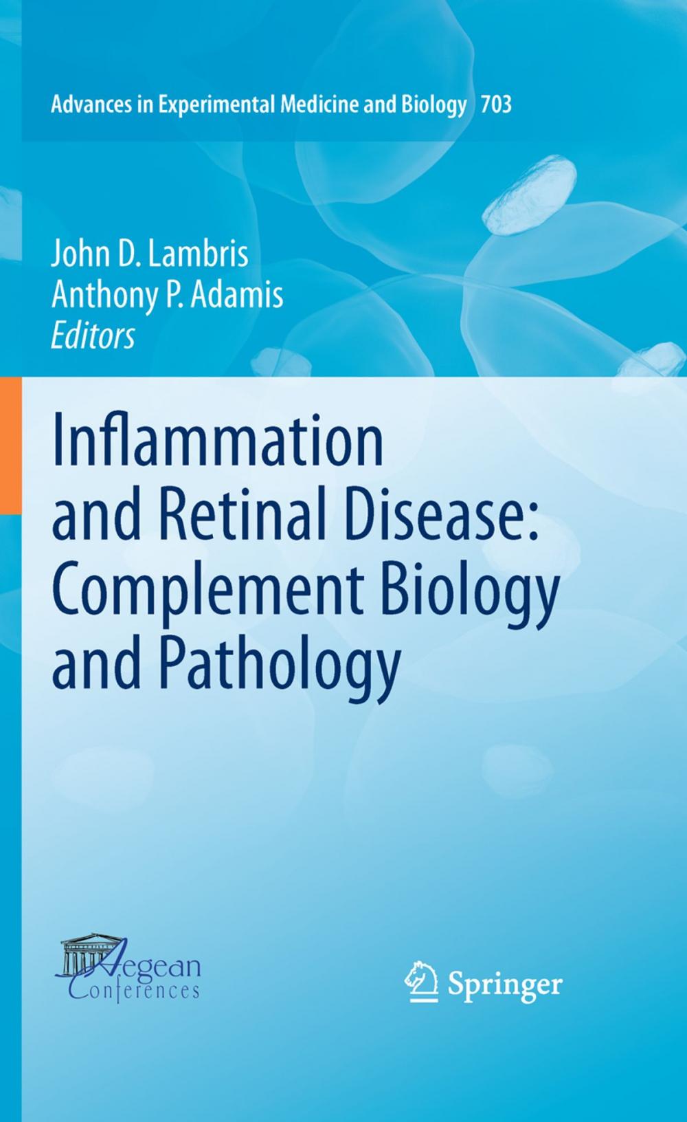 Big bigCover of Inflammation and Retinal Disease: Complement Biology and Pathology