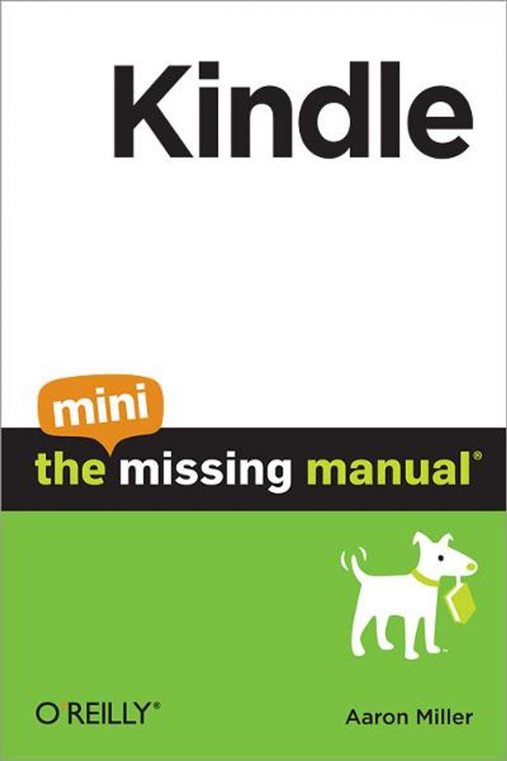 Big bigCover of Kindle: The Mini Missing Manual
