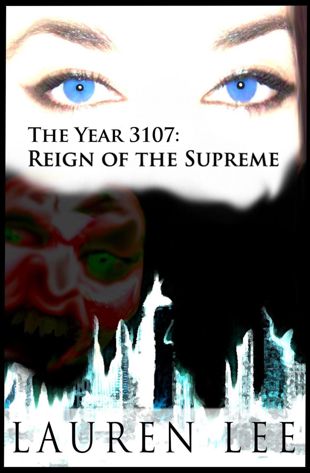 Big bigCover of The Year 3107: Reign of the Supreme