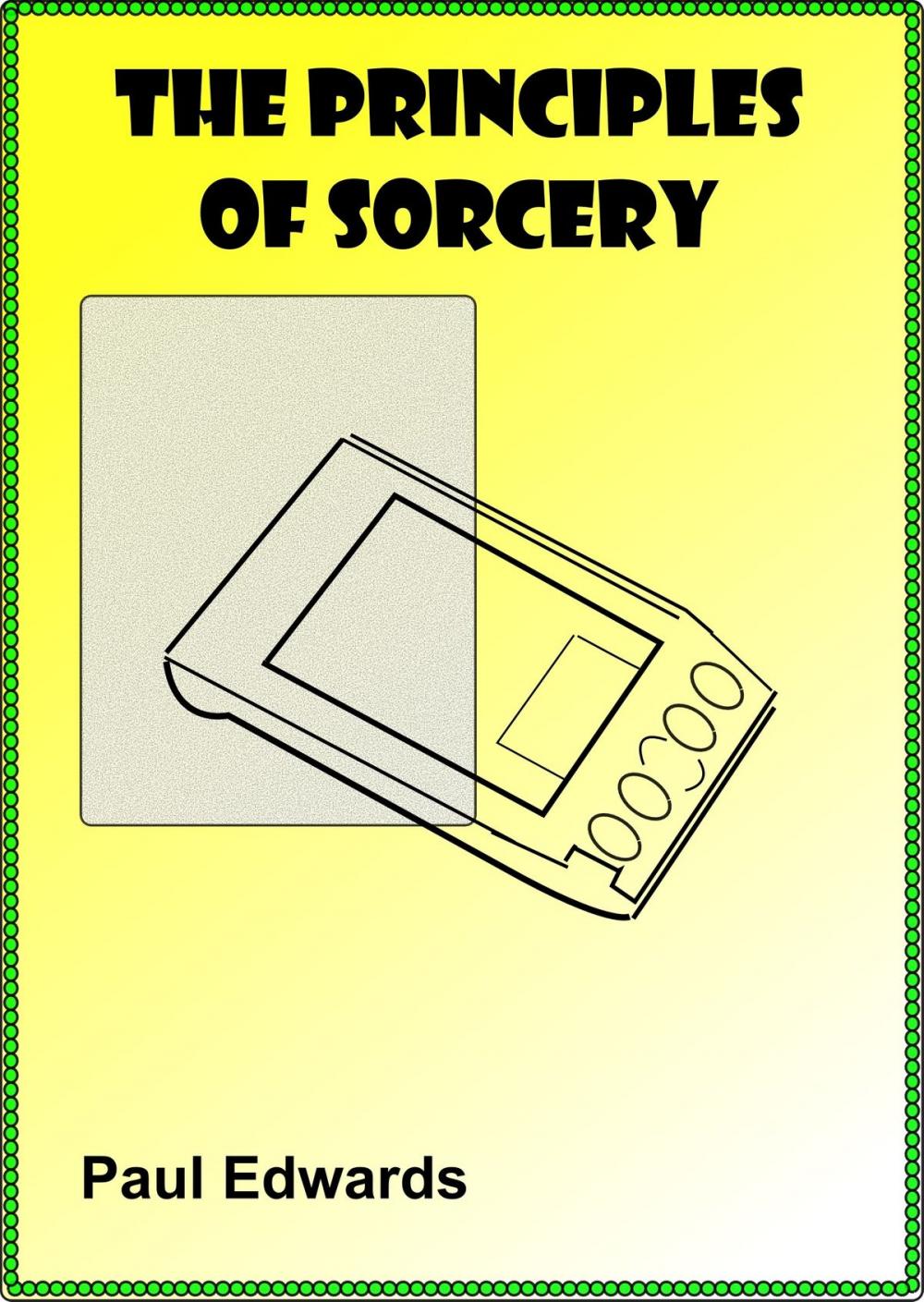 Big bigCover of The Principles of Sorcery