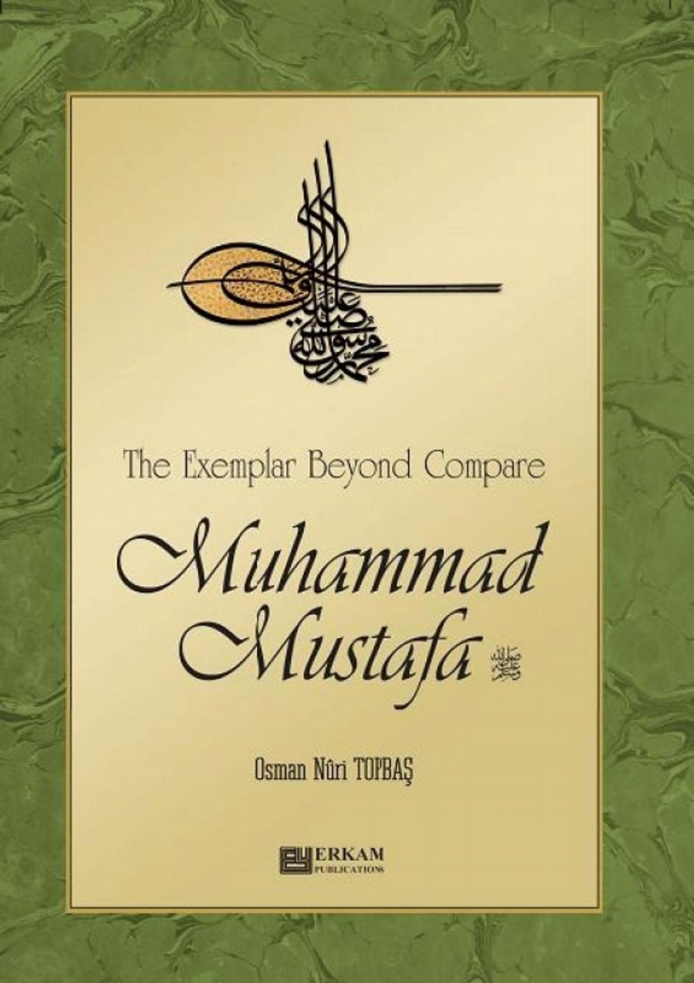Big bigCover of The Exemplar Beyond Compare Muhammad Mustafa