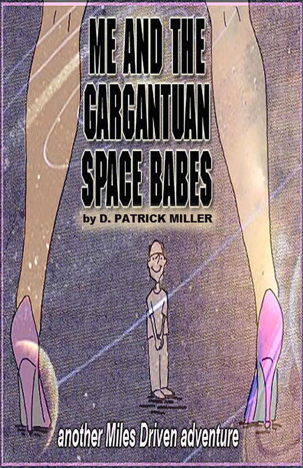 Big bigCover of Me and the Gargantuan Space Babes: Omnibus Edition