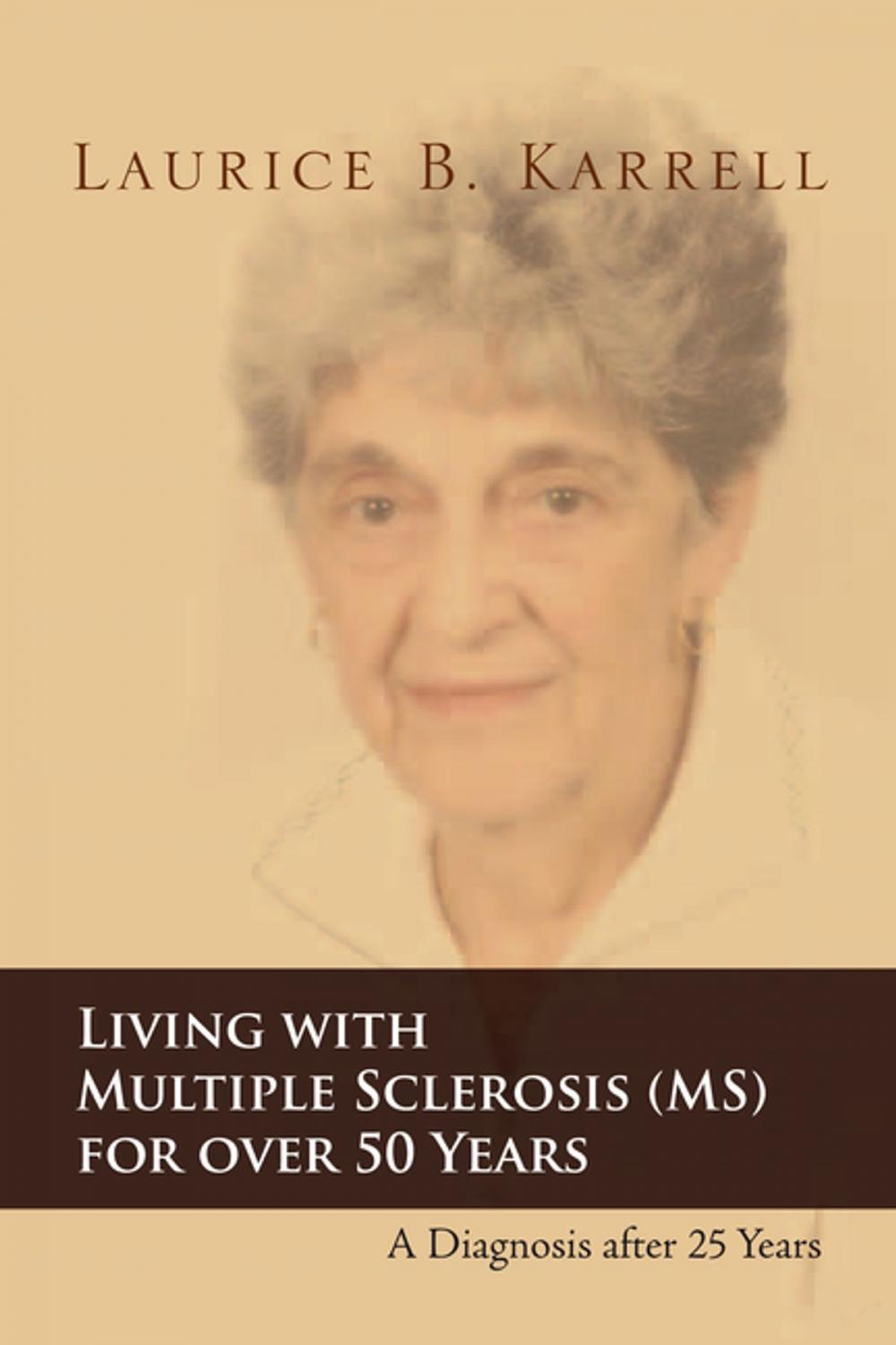 Big bigCover of Living with Multiple Sclerosis (Ms) for over 50 Years