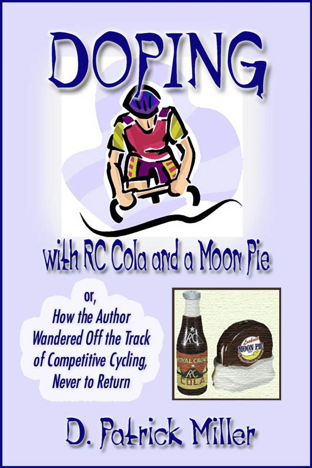 Big bigCover of Doping with RC Cola and a Moon Pie