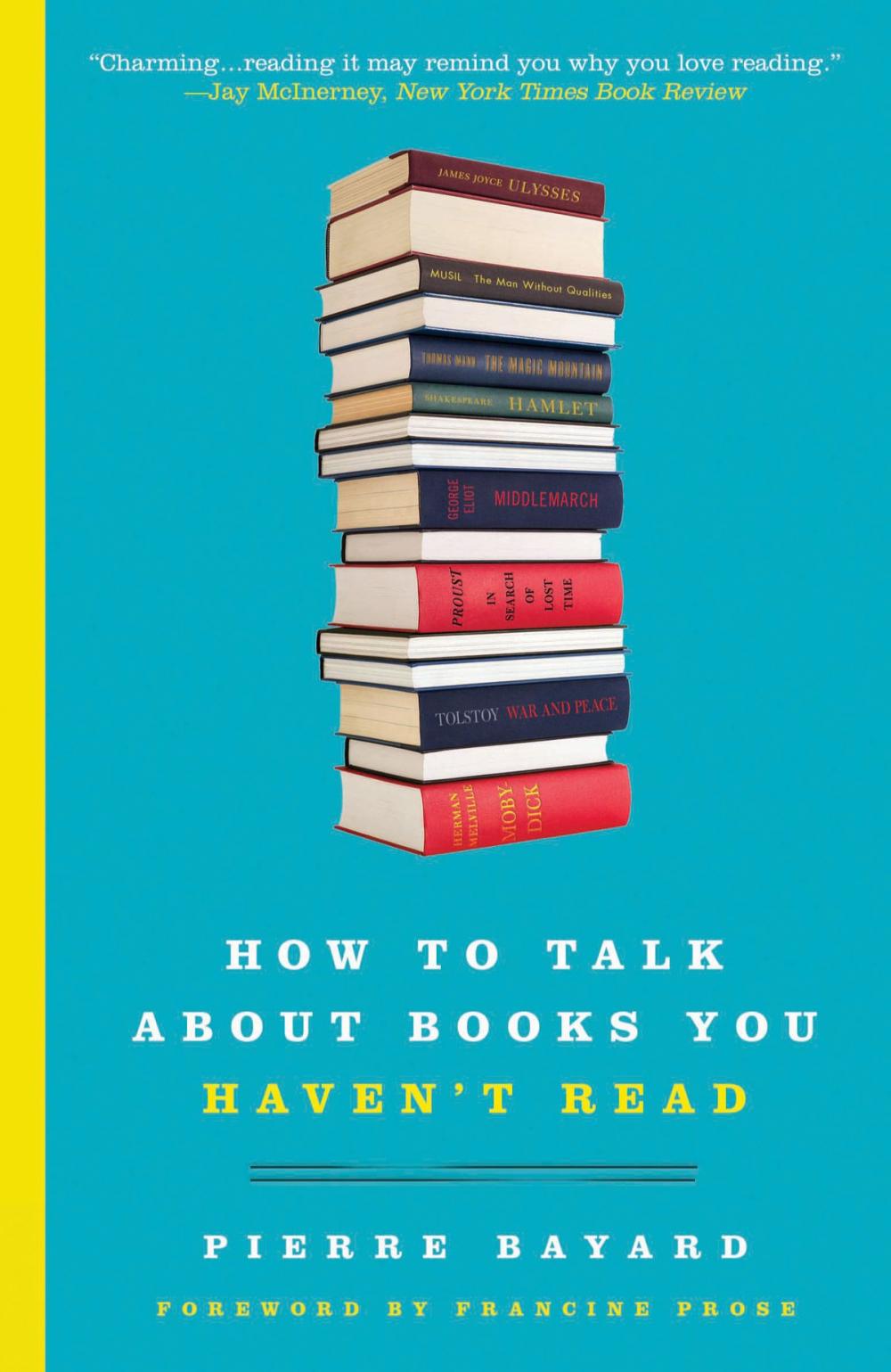 Big bigCover of How to Talk About Books You Haven't Read
