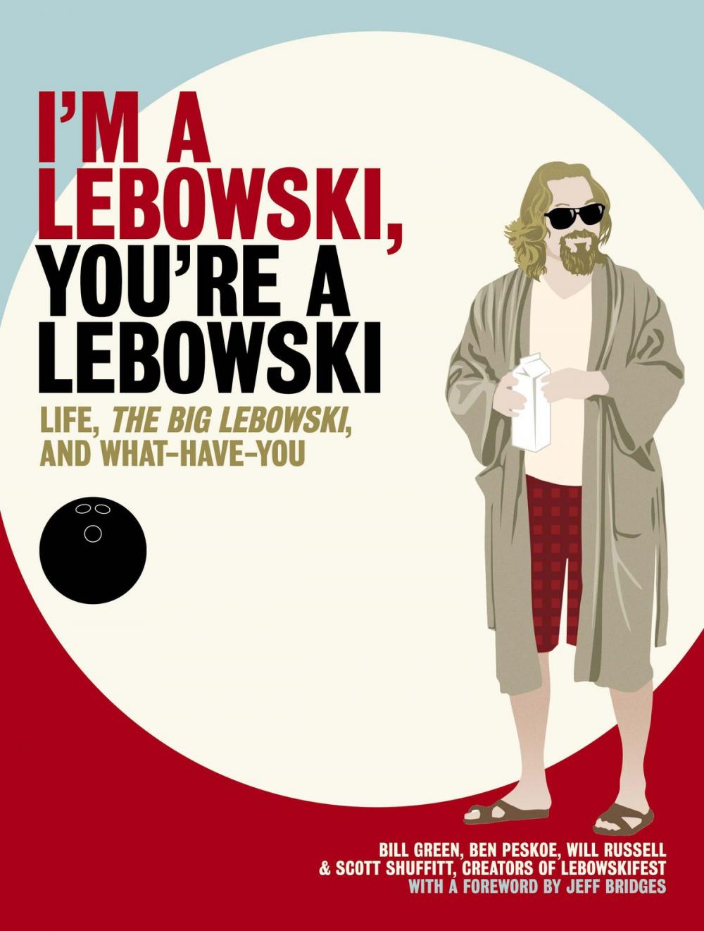 Big bigCover of I'm a Lebowski, You're a Lebowski