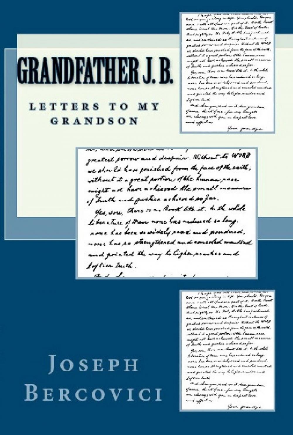 Big bigCover of Grandfather J. B.: Letters to My Grandson